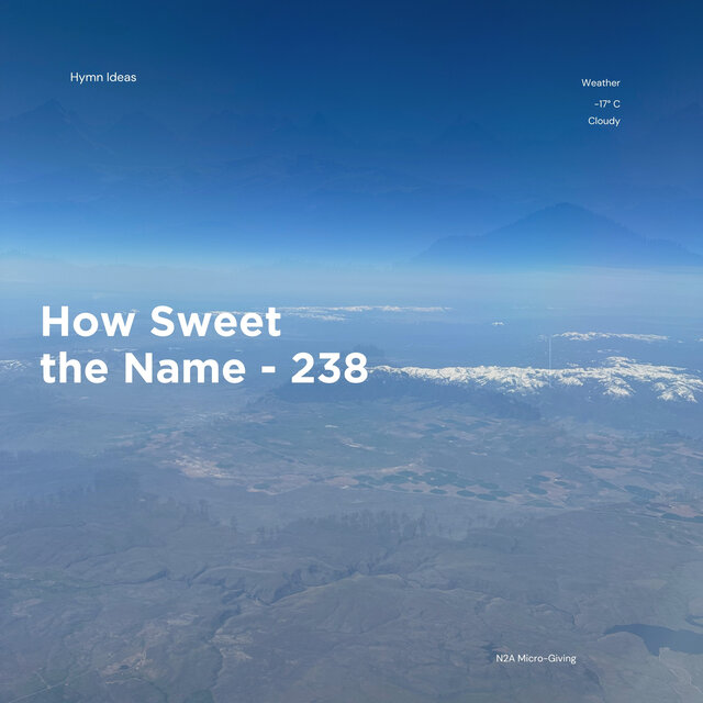 How Sweet the Name - 238