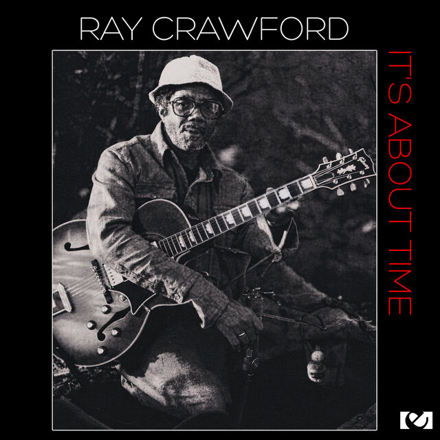 Cover art for album It's About Time (2013 Remastered Version) by Ray Crawford
