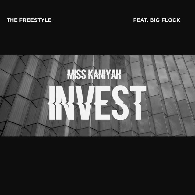 Invest Freestyle (feat. Big Flock)