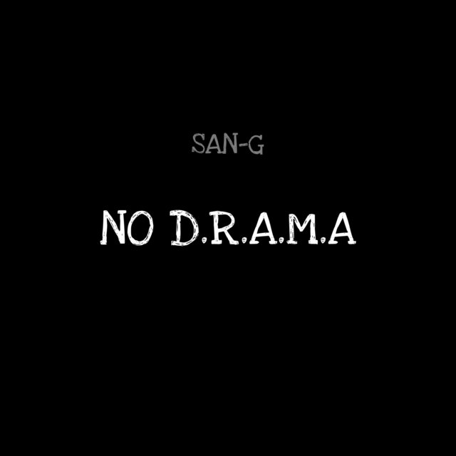 No D.R.A.M.A