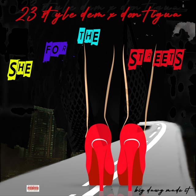 she for the streets (feat. Don Tigua)
