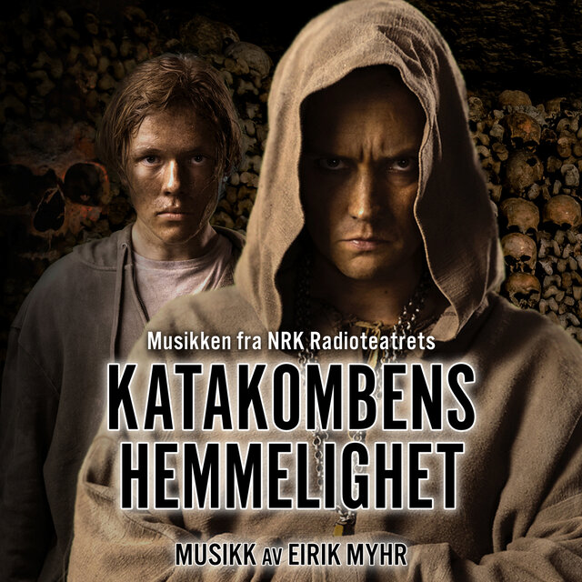 Katakombens Hemmelighet (Original Audio Drama Soundtrack)