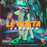 Le Gusta Perrear