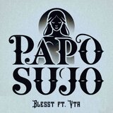 Papo Sujo
