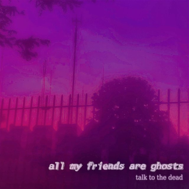 Talk to the Dead