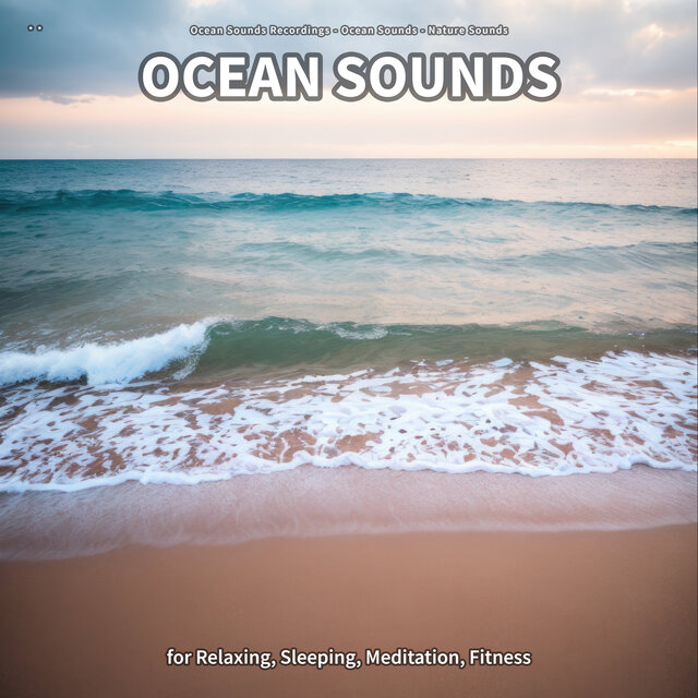 * * Ocean Sounds for Relaxing, Sleeping, Meditation, Fitness