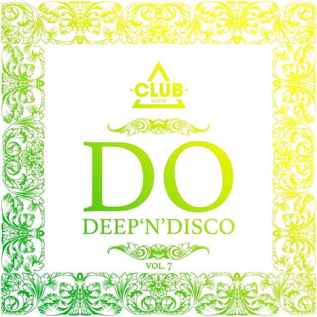 Do Deep'n'Disco, Vol. 7