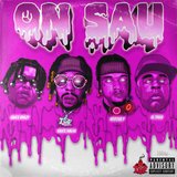 On Sau (feat. Sauce Walka, Voochie P, El Trainn)