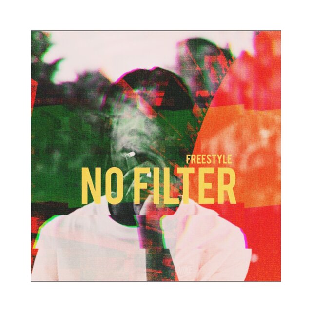 NO FILTER (Freestyle)