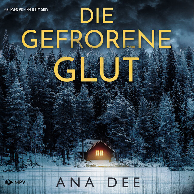 Die gefrorene Glut: Schweden-Krimi (ungekürzt)