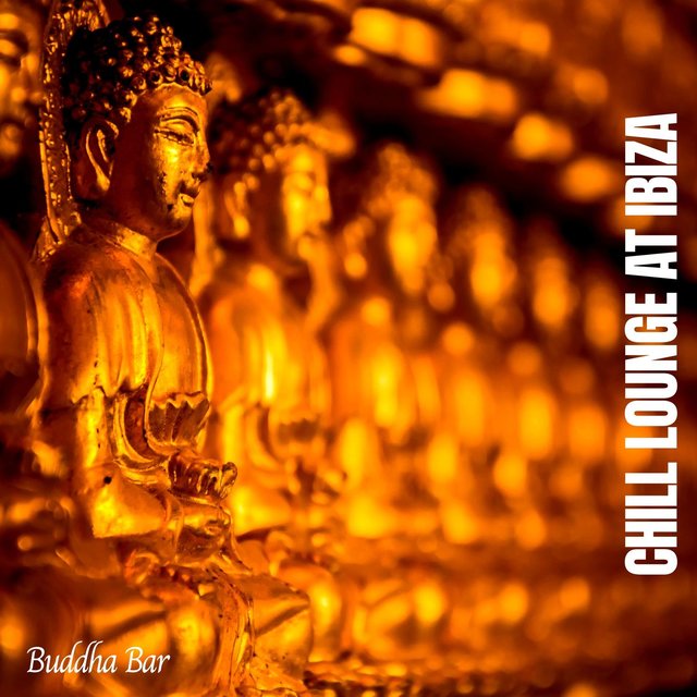 Chill Lounge At Ibiza - Buddha Bar