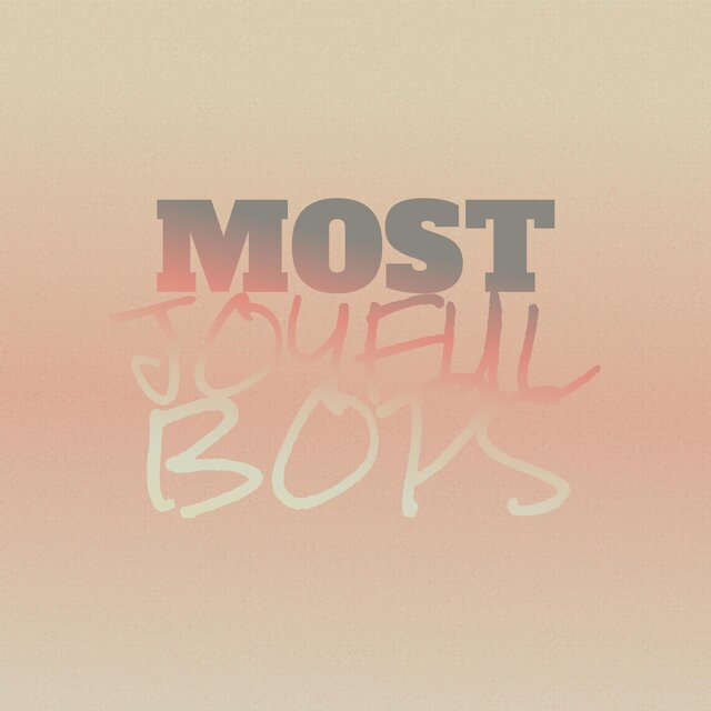 Most Joyful Bops
