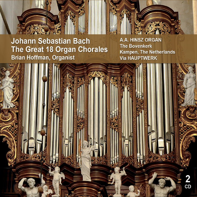 J.S. Bach: The Great 18 Organ Chorales