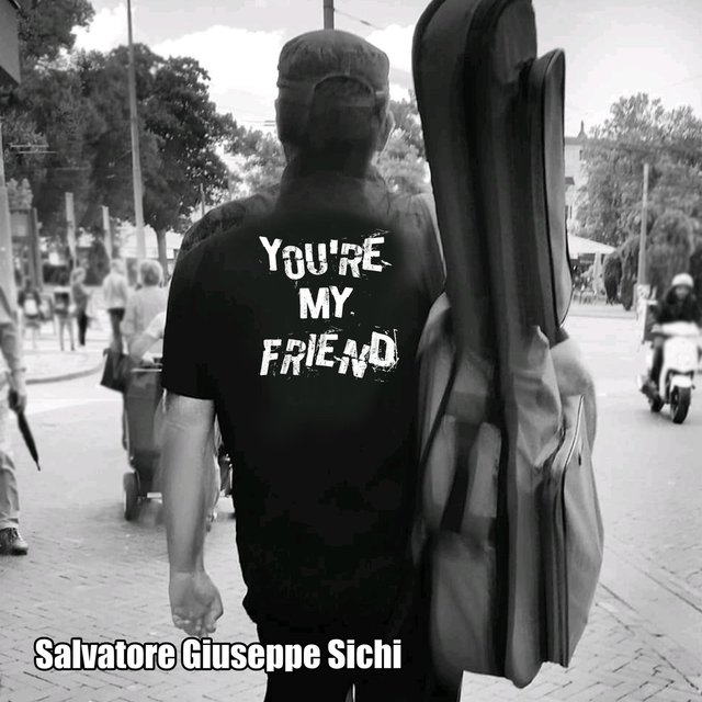 You're My Friend