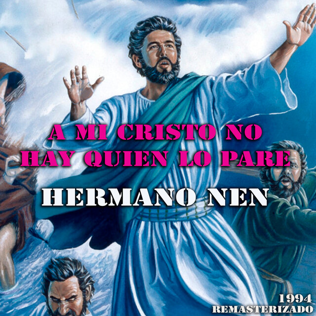 A mi Cristo no hay quien lo pare
