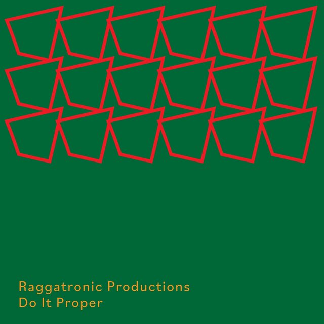 Cavendish World presents Raggatronic Productions: Do It Proper