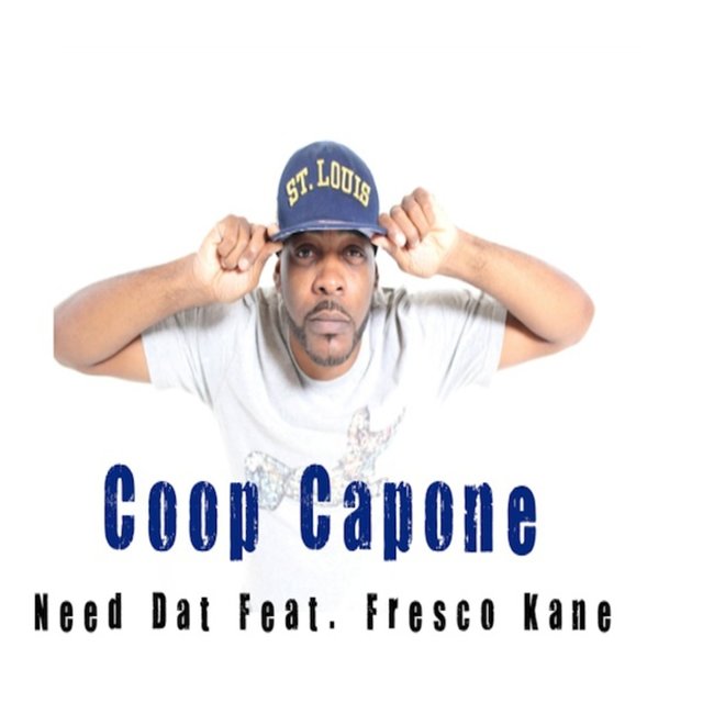 Need Dat (feat. Fresco Kane)