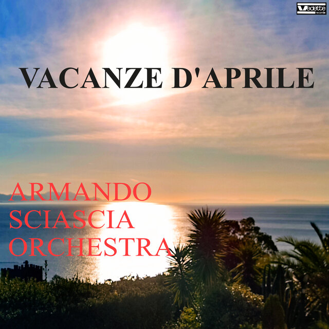 Vacanze d' Aprile (Remastered)