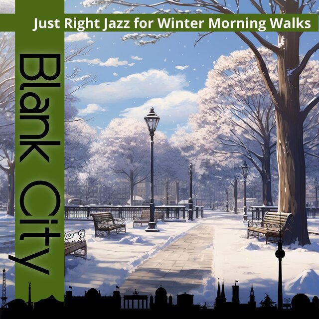 Just Right Jazz for Winter Morning Walks