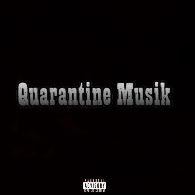 Quarantine Musik