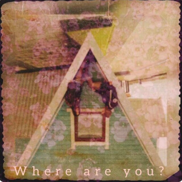 Where Are You?