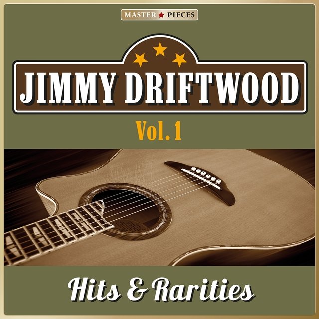Masterpieces Presents Jimmie Driftwood: Hits & Rarities, Vol. 1 (37 Country Songs)