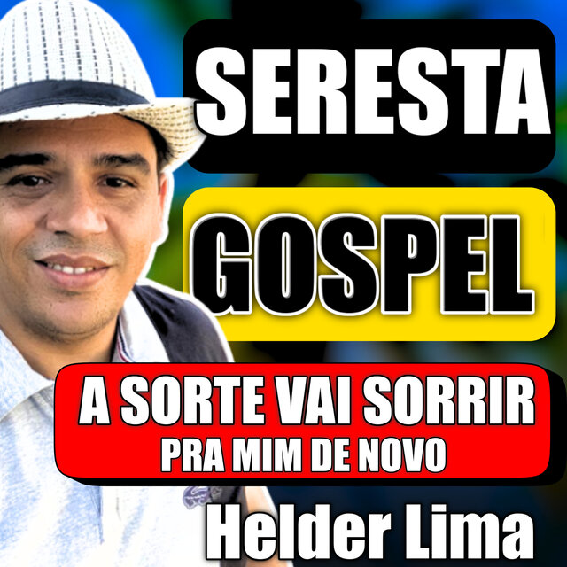 Seresta Gospel a Sorte Vai Sorrir pra Mim de Novo