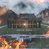 Over Dat/ Nolia Clap (feat. Onsight Deeda, GreenEyez & Tokey Hefner)