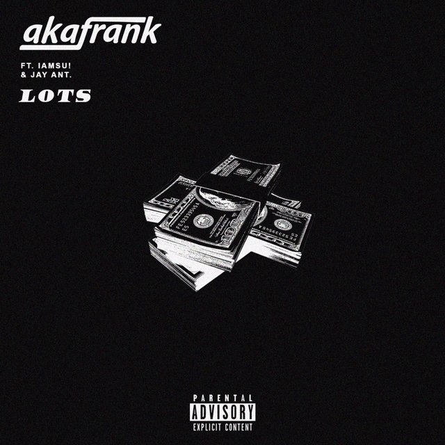 Lots (feat. Jay Ant & Iamsu!) - Single