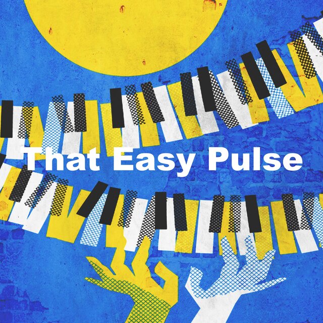 That Easy Pulse