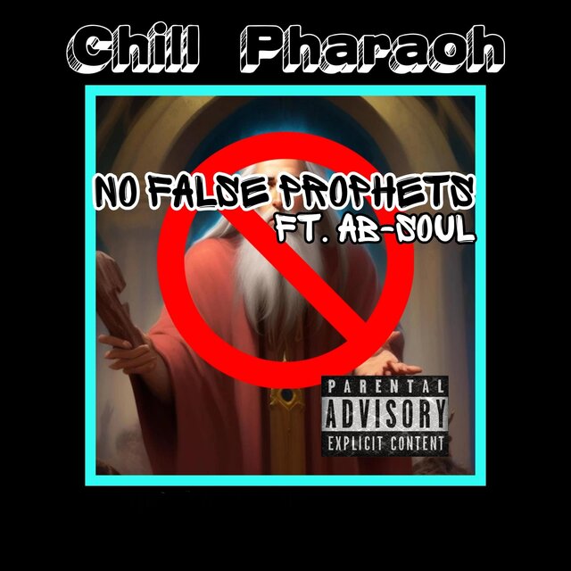 No false prophets (feat. Ab-Soul)