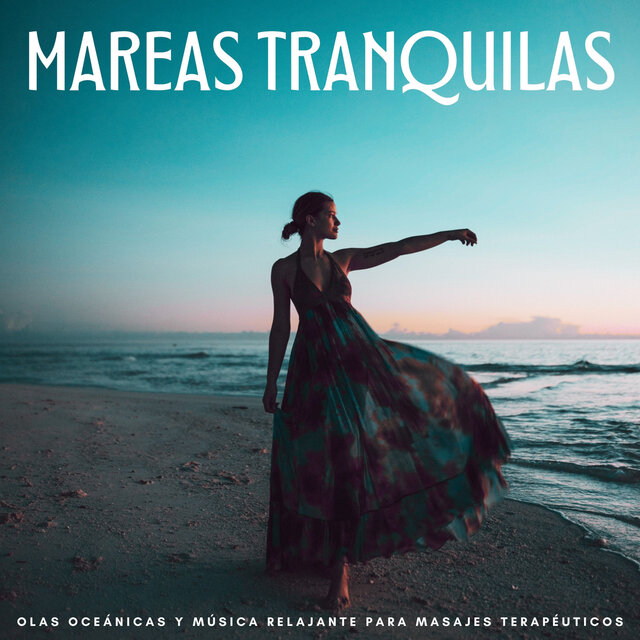 Mareas Tranquilas: Olas Oceánicas Y Música Relajante Para Masajes Terapéuticos