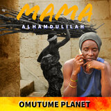 Mama Alhamudulilah