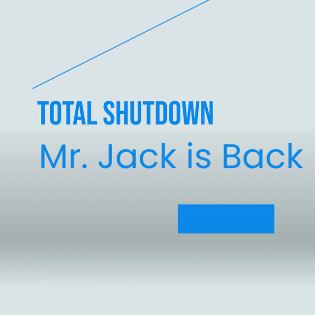 Mr. Jack is Back