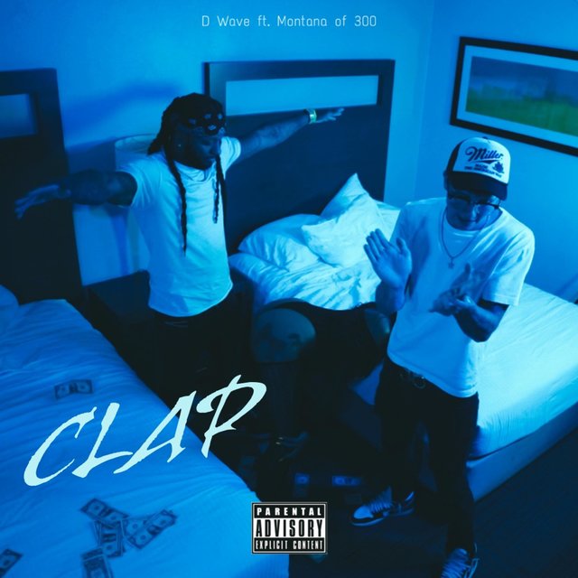 Clap (feat. Montana of 300)