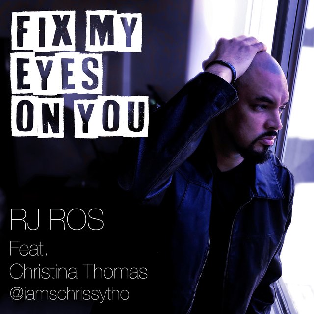 Fix My Eyes on You (feat. Christina Thomas)