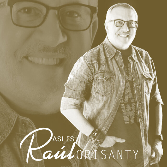 Así Es Raúl Grisanty