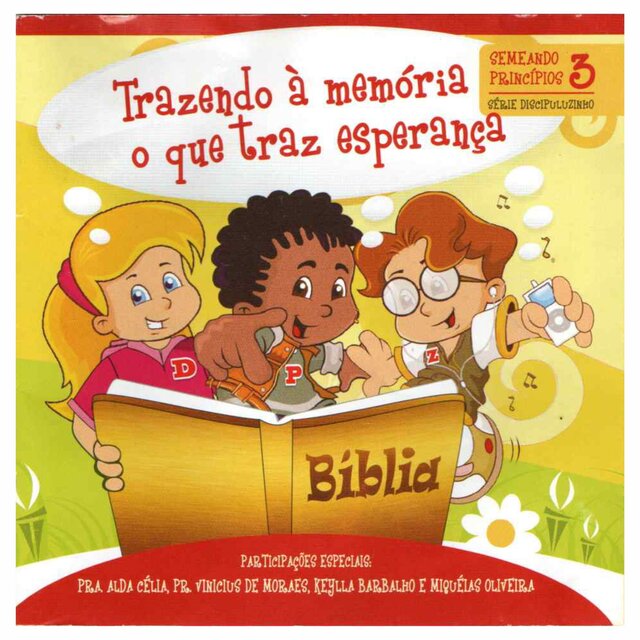 Trazendo à Memória o Que Traz Esperança: Semeando Princípios 3