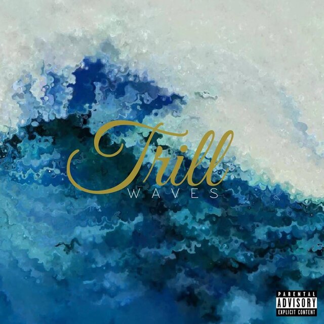 Trill Waves