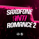 Saxofone Anti Romance 2