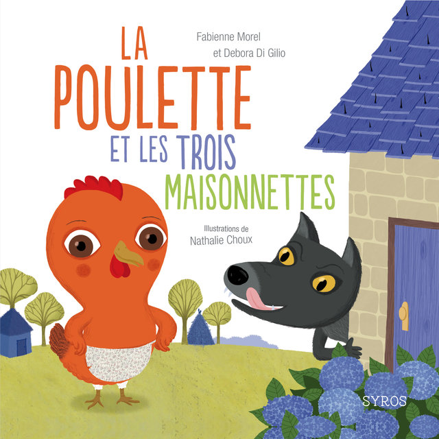La poulette et les trois maisonnettes