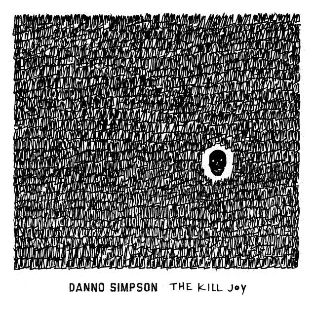 Cover art for album The Kill Joy by Danno Simpson