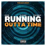 Running Outta Time (feat. Cazus & Astro Vandalist)