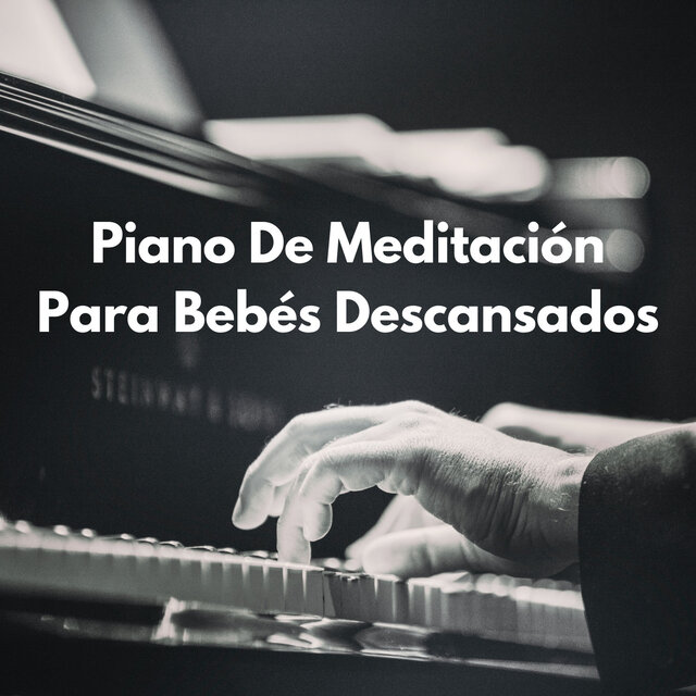Armonía Del Bebé Zen: Piano De Meditación Para Bebés Descansados