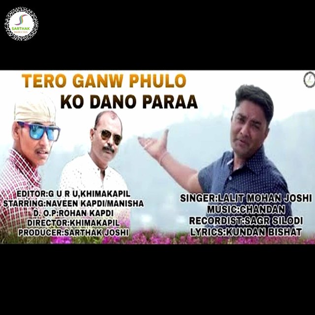Tero Ganw Phulo Ko Dano Para (Kumaoni)