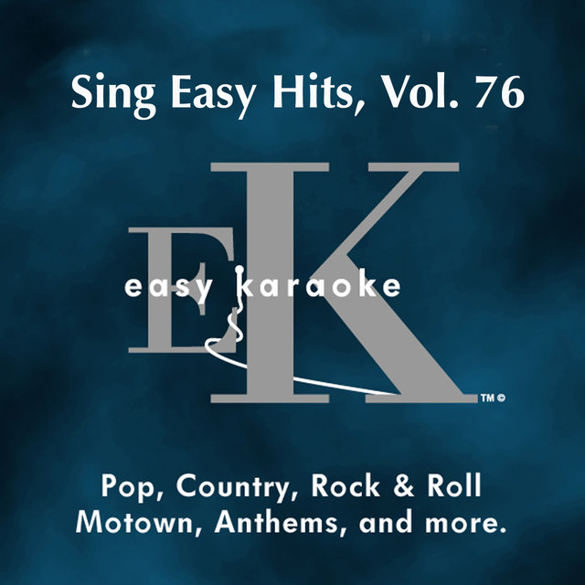Karaoke - Sing Easy Hits, Vol. 76