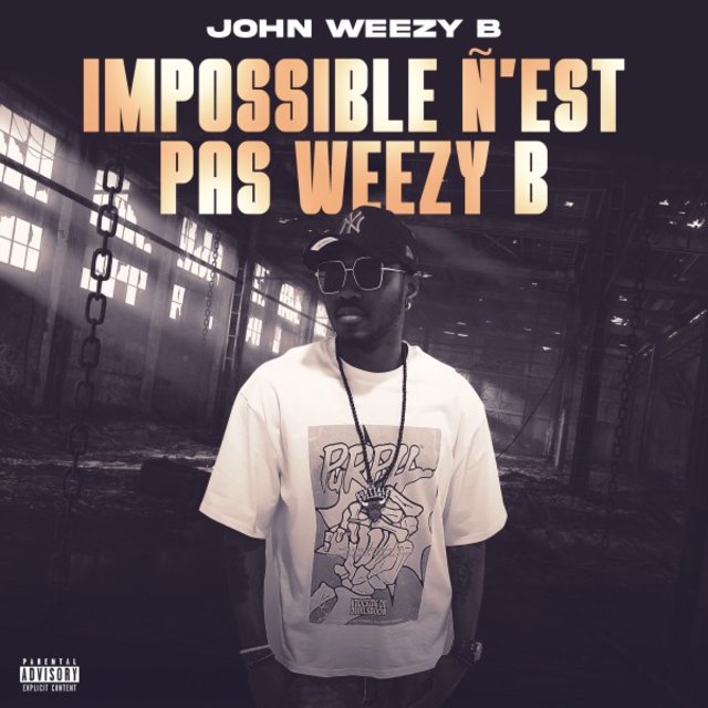 Impossible n'est pas weezy b