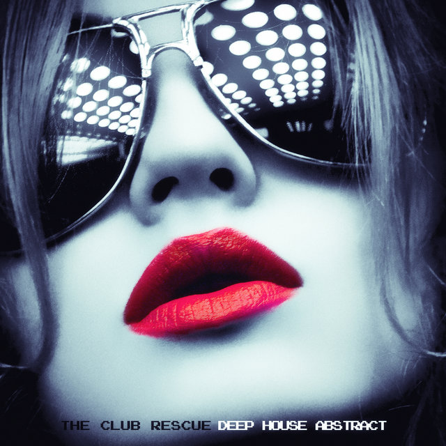 The Club Rescue - Deep House Abstract