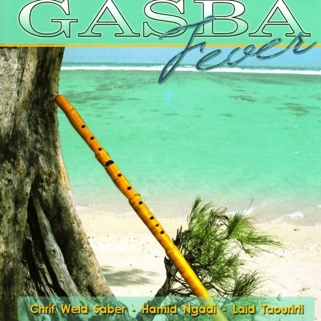 Gasba Fever