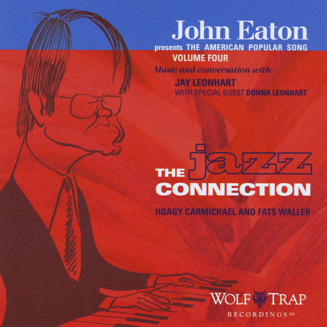 John Eaton Presents The American Popular Song, Volume Four: The Jazz Connection